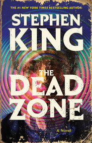 The Dead Zone (A Novel) by Stephen King, 9781668094754