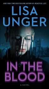 In the Blood (A Novel) - 9781668096451 by Lisa Unger, 9781668096451