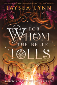 For Whom the Belle Tolls by Jaysea Lynn, 9781668208755