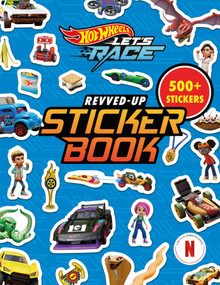 Hot Wheels Let's Race: Revved-Up Sticker Book by Orli Zuravicky, Mattel, 9781683432166