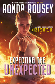 Expecting the Unexpected by Ronda Rousey, Mike Deodato, Marco Lesko, 9781733499392