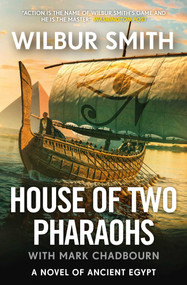 House of Two Pharaohs by Wilbur Smith, 9781785124969