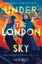 Under the London Sky (A Week Junior Book of the Week) - 9781836430612 by Anna Woltz, Michele Hutchison, 9781836430612