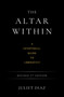 The Altar Within (A Devotional Guide to Liberation, Revised 2nd Edition) by Juliet  Diaz, 9781923208629