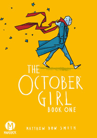 The October Girl Book One by Matthew Dow Smith, 9781960578594