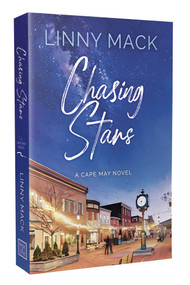 Chasing Stars (A Friends to Lovers, Later in Life, Small Town Romance) by Linny Mack, 9781964264110