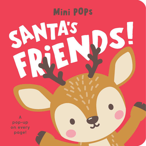 Mini Pops: Santa's Friends! (Mini Pop-Up Board Book) by Lake Press, 9780655239949