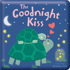 The Goodnight Kiss: Padded Board Book (Picture Storybook) by Shelley Cox, 9780655240242
