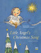 Little Angel's Christmas Song by Kerstin Hau, Selda Marlin Soganci, Tammi Reichel, 9780735845763