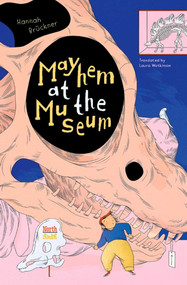 Mayhem at the Museum by Hannah Brückner, Laura Watkinson, 9780735845855