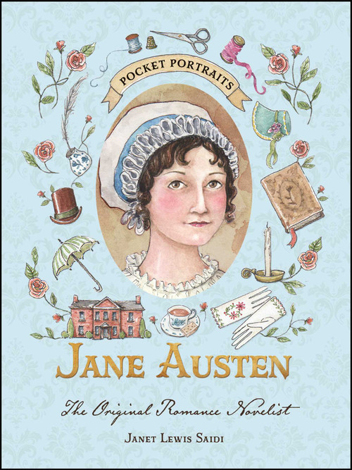 Jane Austen (The Original Romance Novelist) by Janet Lewis Saidi, 9781507224151