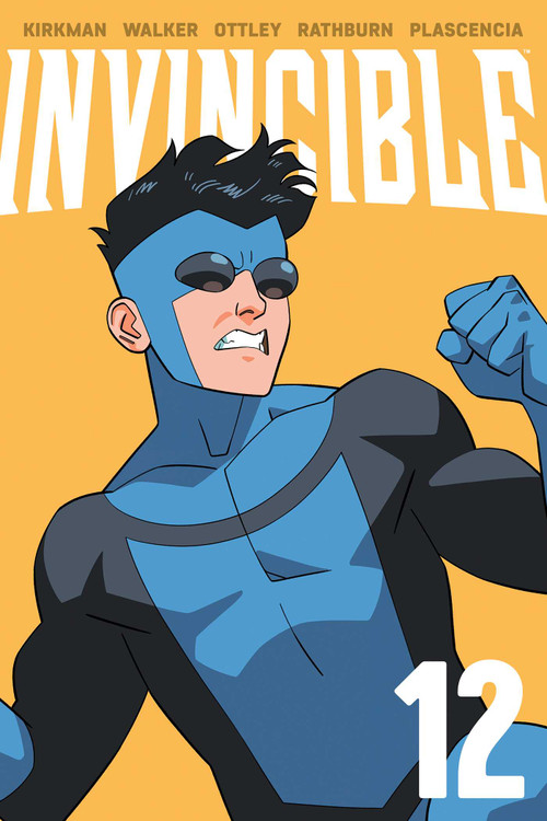 Invincible Volume 12 (New Edition) by Robert Kirkman, Ryan Ottley, Cory Walker, Cliff Rathburn, FCO Plascencia, Dave McCaig, 9781534328044