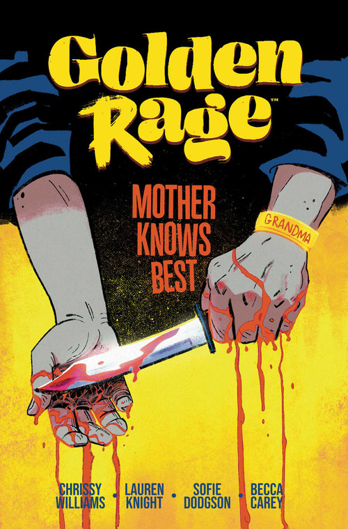 Golden Rage Volume 2 (Mother Knows Best) by Chrissy Williams, Lauren Knight, 9781534329836
