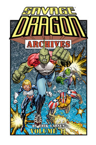 Savage Dragon Archives Volume 11 by Erik Larsen, 9781534330986