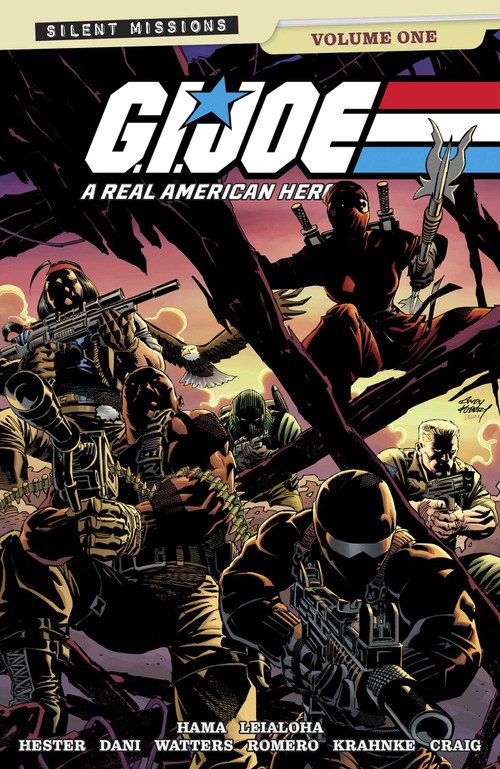 G.I. Joe: A Real American Hero!: Silent Missions Volume 1 by Larry Hama, Phil Hester, Dani, Dan Watters, Leonardo Romero, Andrew Krahnke, Wes Craig, Steve Leialoha, Travis Hymel, 9781534333833
