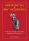 Hair of the Dog to Paint the Town Red (The Curious Origins of Everyday Sayings and Fun Phrases) - 9781612439648 by Andrew Thompson