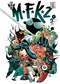 MFKZ Vol. 2 (Bizarre Black Holes) by Guillaume "Run" Renard, 9781637159385