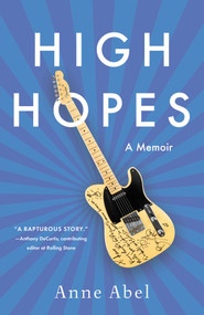 High Hopes (A Memoir) by Anne Abel, 9781647429720