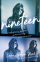 Nineteen (A Daughter's Memoir of Reckoning and Recovery) by Leslie Johansen Nack, 9781647429966
