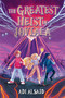 The Greatest Heist in Joviala - 9781665927796 by Adi Alsaid, 9781665927796