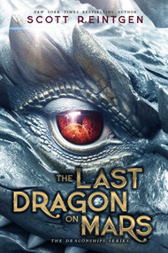 The Last Dragon on Mars - 9781665946520 by Scott Reintgen
