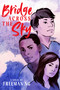 Bridge Across the Sky - 9781665948609 by Freeman Ng, 9781665948609