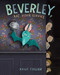 Beverley, Bat Your Service by Kelly Collier, Kelly Collier, 9781665962810