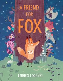 A Friend for Fox by Enrico Lorenzi, Enrico Lorenzi, 9781665964272