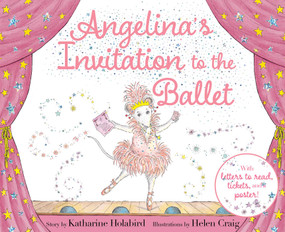 Angelina's Invitation to the Ballet by Katharine Holabird, Helen Craig, 9781665965736