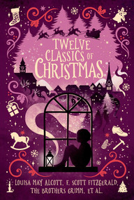 Twelve Classics of Christmas by Various, 9781665977654