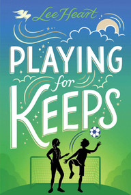 Playing for Keeps - 9781665979351 by Lee Heart, 9781665979351