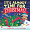 It's Almost Time for . . . Christmas! by Maisha Oso, Tom Knight, 9781665980142