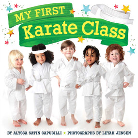 My First Karate Class by Alyssa Satin Capucilli, Leyah Jensen, 9781665980920