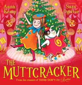 The Muttcracker by Anna Kemp, Sara Ogilvie, 9781665981033