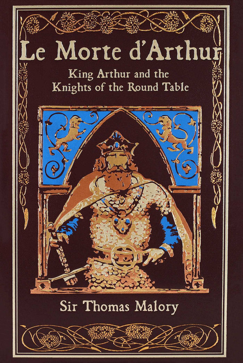Le Morte d'Arthur (King Arthur and the Knights of the Round Table) by Thomas Malory, Stephanie Lynn Budin, 9781667211527