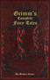 Grimm's Complete Fairy Tales by Jacob Grimm, Wilhelm Grimm, Ken Mondschein, Margaret Hunt, 9781667211534