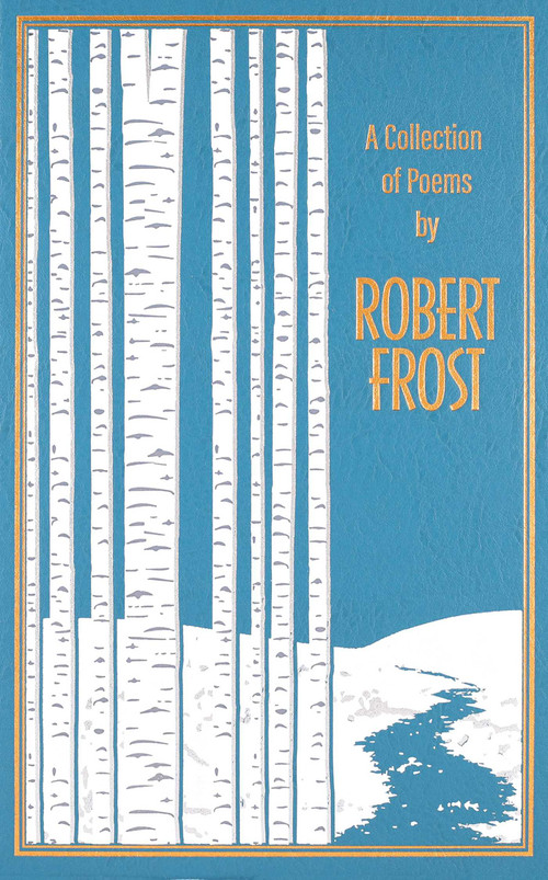 Collection of Poems by Robert Frost by Robert Frost, Ken Mondschein, 9781667211541