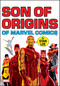 Son of Origins of Marvel Comics by Stan Lee, 9781668020142