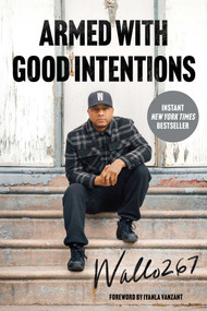 Armed with Good Intentions - 9781668036266 by Wallo267, Raquel De Jesus, Iyanla Vanzant, 9781668036266