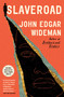 Slaveroad - 9781668057223 by John Edgar Wideman