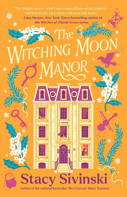 The Witching Moon Manor (A Novel) by Stacy Sivinski, 9781668058411