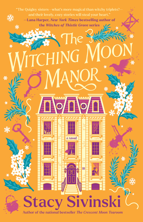 The Witching Moon Manor (A Novel) by Stacy Sivinski, 9781668058411