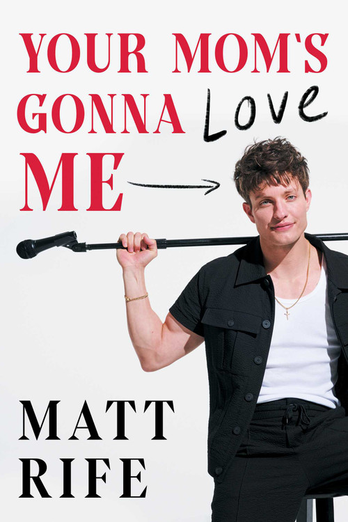Your Mom's Gonna Love Me - 9781668060421 by Matt Rife, 9781668060421