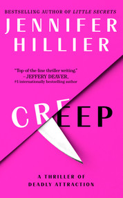 Creep (A Thriller of Deadly Attraction) - 9781668081846 by Jennifer Hillier, 9781668081846