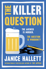 The Killer Question (A Novel) by Janice Hallett, 9781668083536