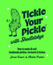 Tickle Your Pickle with Shedletsky's (How to make (and eat) handmade pickles, ferments and brines) by James Cooper & Natalie Preston, 9781788797207