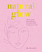 Natural Glow (Facial yoga, reflexology, oils, and more for radiant skin) by Glenda Taylor, 9781800654686