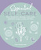 Essential Self-Care (Tarot, breathwork, astrology, moon cycles, restorative recipes, crystals, and more) by Leah Vanderveldt, 9781800654716