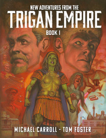New Adventures from the Trigan Empire - Book One by Michael Carroll, Tom Foster, 9781837862726