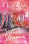 The Stopover (The Miles High Club) by T L Swan, 9781923232174
